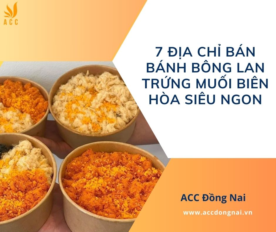 7 Địa chỉ bán bánh bông lan trứng muối Biên Hòa siêu ngon