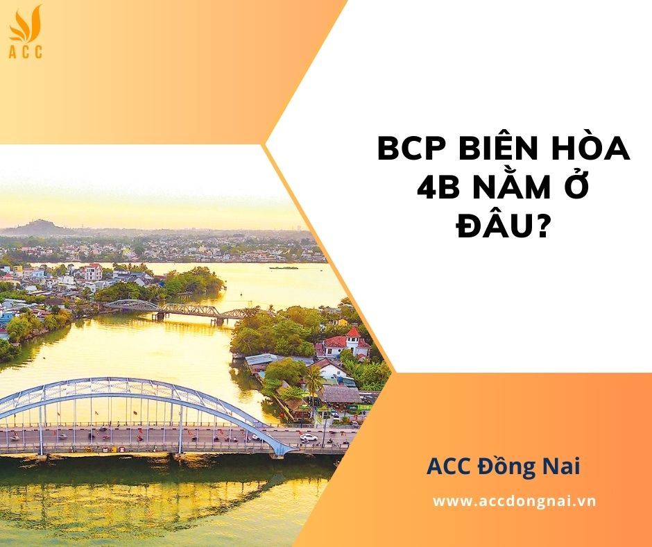 BCP Biên Hòa 4B nằm ở đâu?