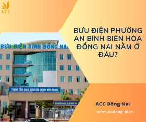 Bưu điện phường An Bình Biên Hòa Đồng Nai nằm ở đâu.jpg