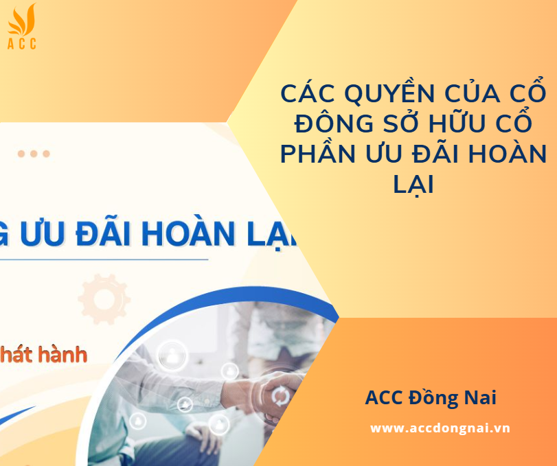 Các quyền của cổ đông sở hữu cổ phần ưu đãi hoàn lại.jpg