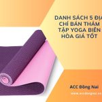Danh sách 5 địa chỉ bán thảm tập yoga Biên Hòa giá tốt.jpg