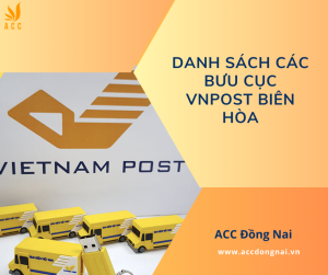Danh sách các bưu cục Vnpost Biên Hòa
