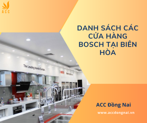 Danh sách các cửa hàng Bosch tại Biên Hòa