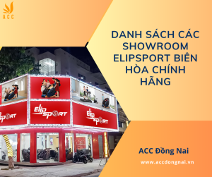 Danh sách các showroom Elipsport Biên Hòa chính hãng