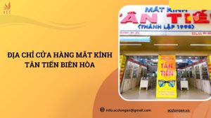 Mắt kính Tân Tiến Biên Hòa