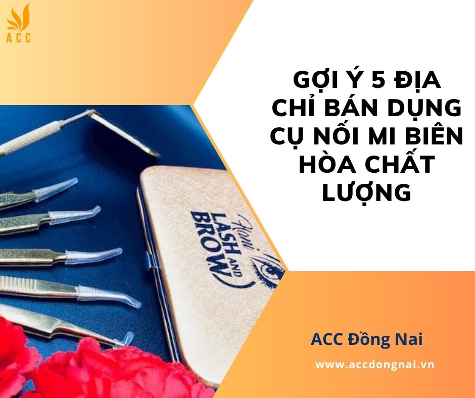 Gợi ý 5 địa chỉ bán dụng cụ nối mi Biên Hòa chất lượng