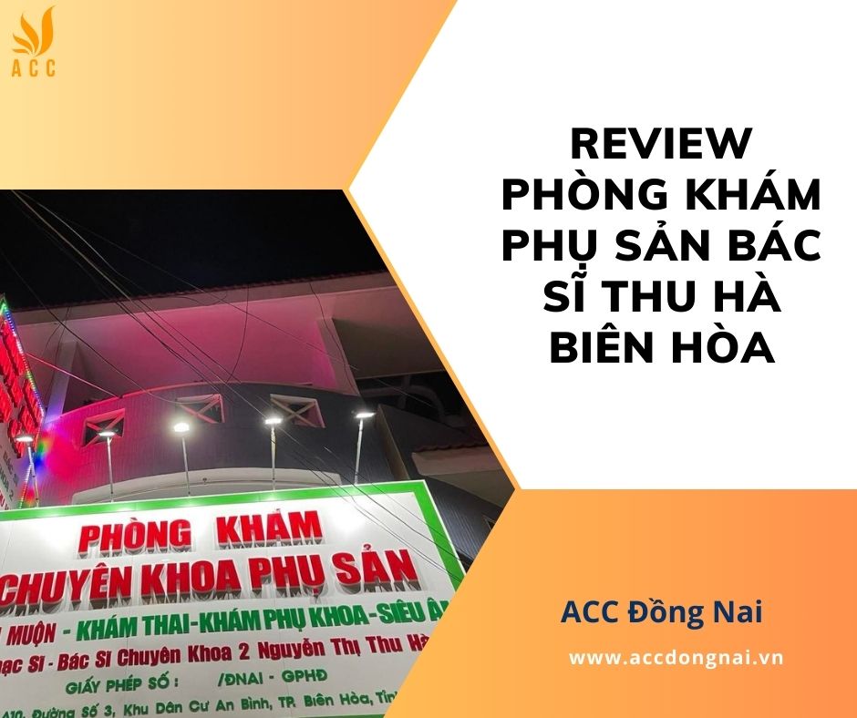 Review phòng khám phụ sản bác sĩ Thu Hà Biên Hòa
