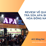 Review về quán trà sữa APA Biên Hòa Đồng Nai