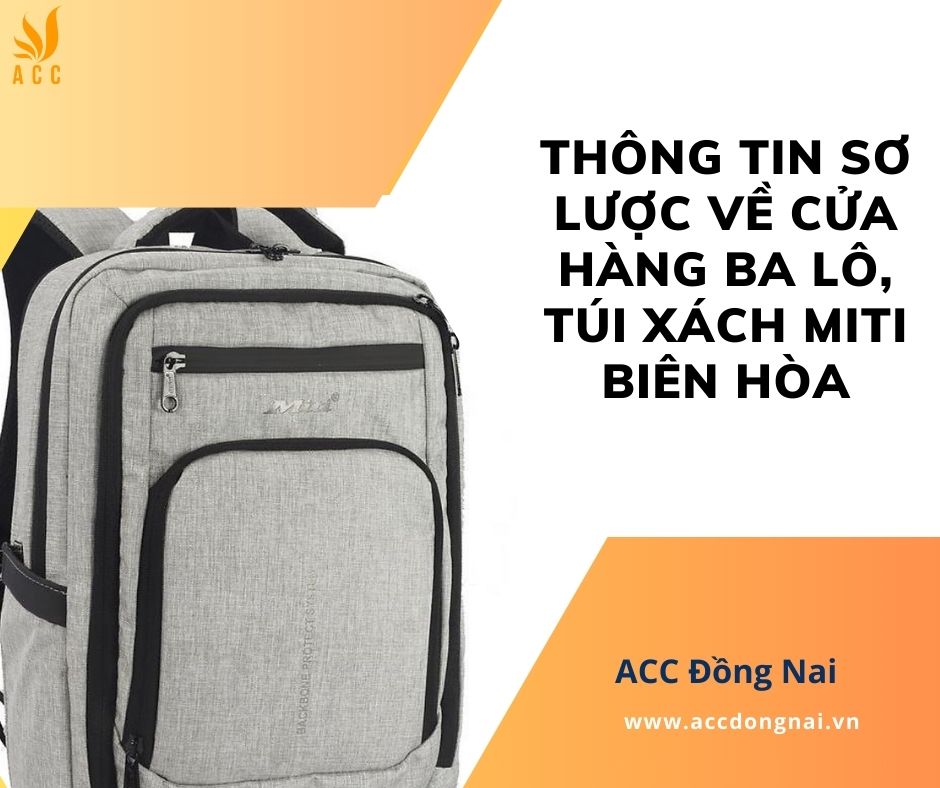 Thông tin sơ lược về cửa hàng ba lô, túi xách Miti Biên Hòa