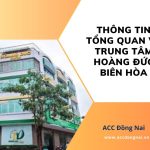 Trung tâm Hoàng Đức Biên Hòa