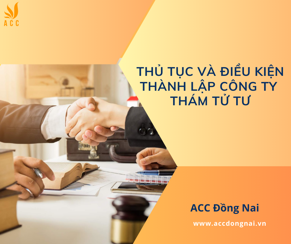 Thủ tục và điều kiện thành lập công ty thám tử tư