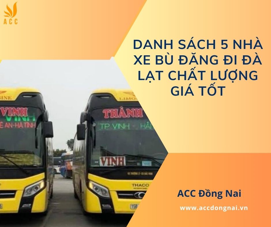Danh sách 5 nhà xe Bù Đăng đi Đà lạt chất lượng giá tốt