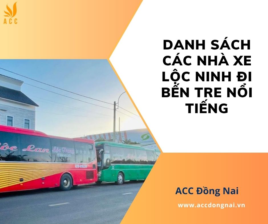 Danh sách các nhà xe Lộc Ninh đi Bến Tre nổi tiếng