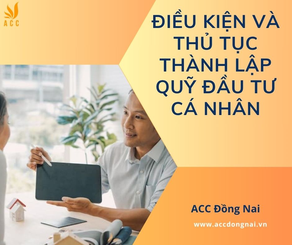 Điều kiện và thủ tục thành lập quỹ đầu tư cá nhân