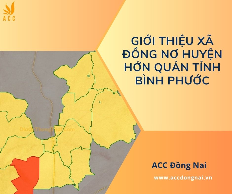 Giới thiệu xã Đồng Nơ huyện Hớn Quản tỉnh Bình Phước