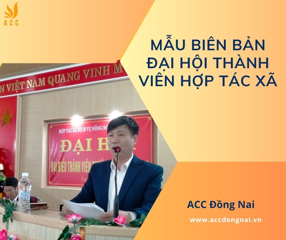 Mẫu biên bản đại hội thành viên hợp tác xã