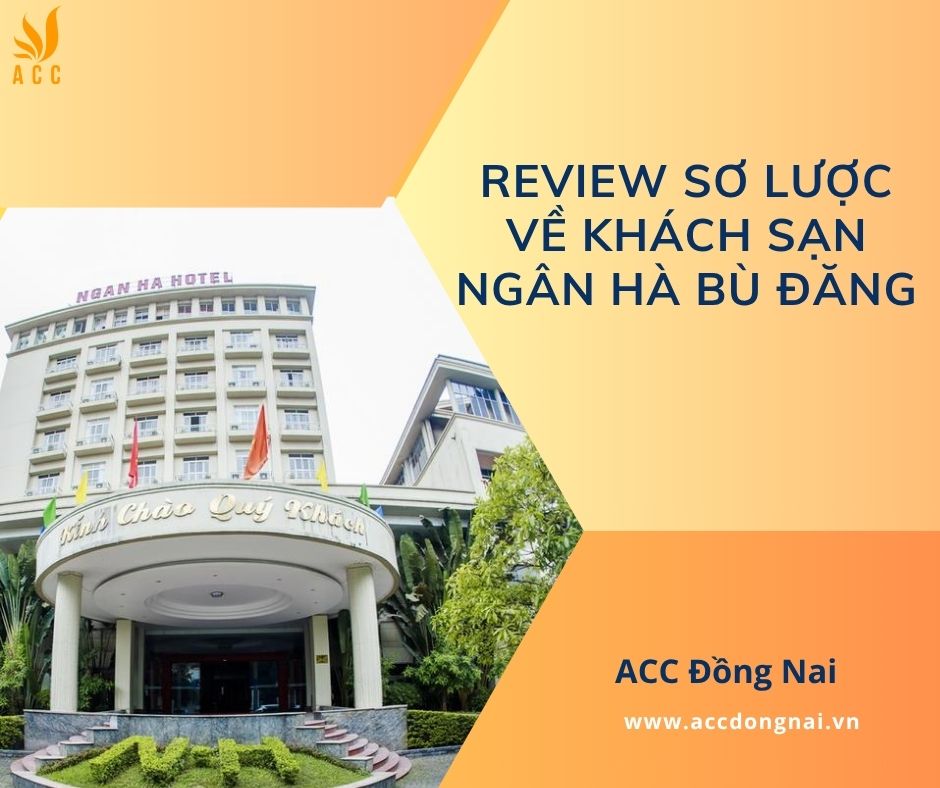 Review sơ lược về khách sạn Ngân Hà Bù Đăng
