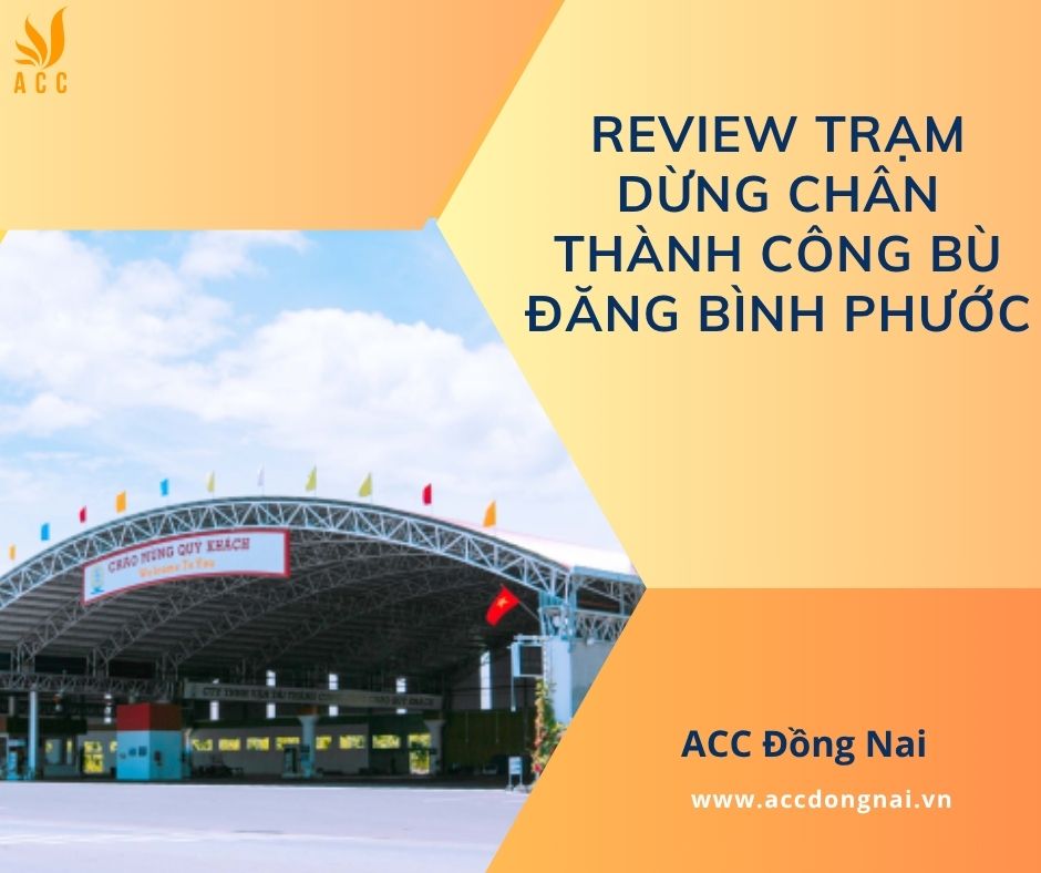 Review trạm dừng chân Thành Công Bù Đăng Bình Phước