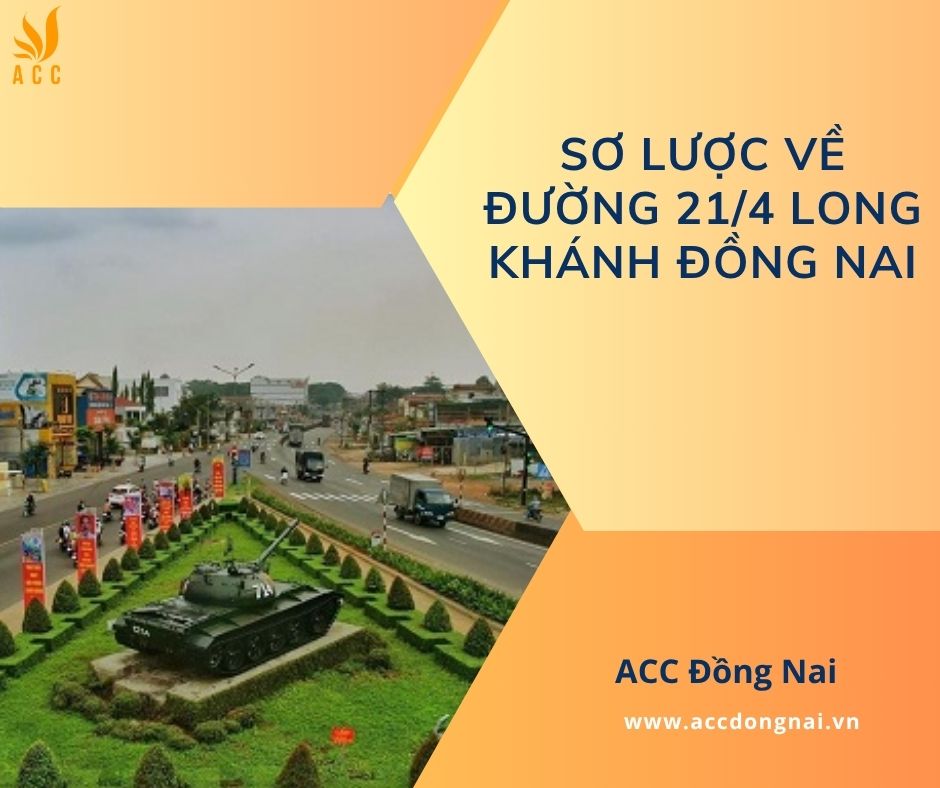Sơ lược về đường 21/4 Long Khánh Đồng Nai