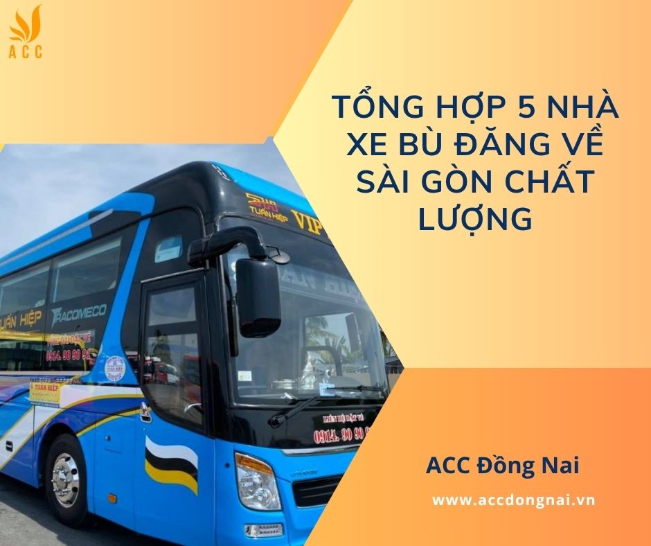Tổng hợp 5 nhà xe Bù Đăng về Sài Gòn chất lượng