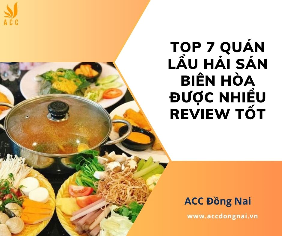 Top 7 quán lẩu hải sản Biên Hòa được nhiều review tốt