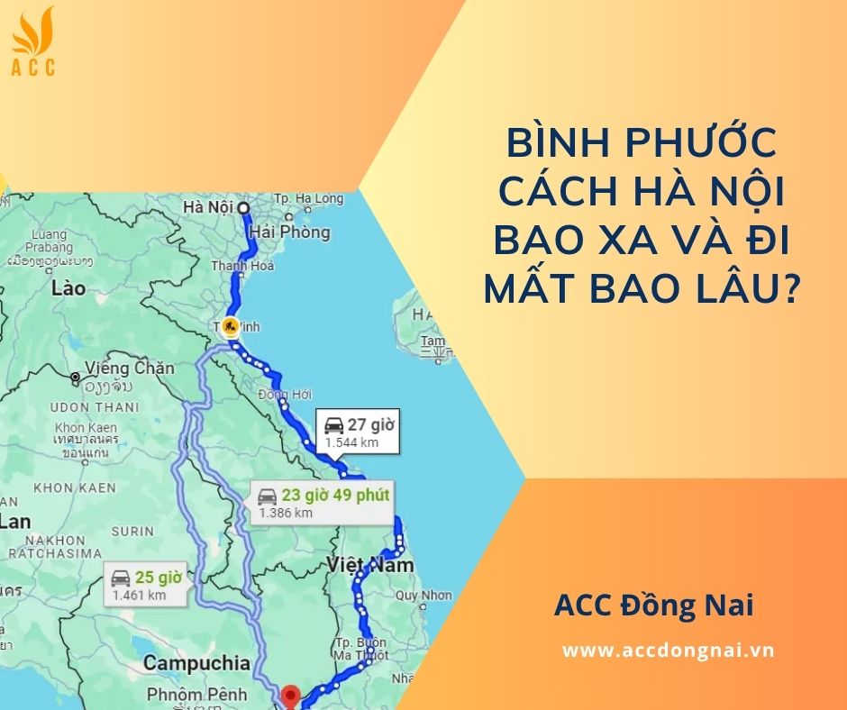 Bình Phước cách Hà Nội bao xa và đi mất bao lâu?