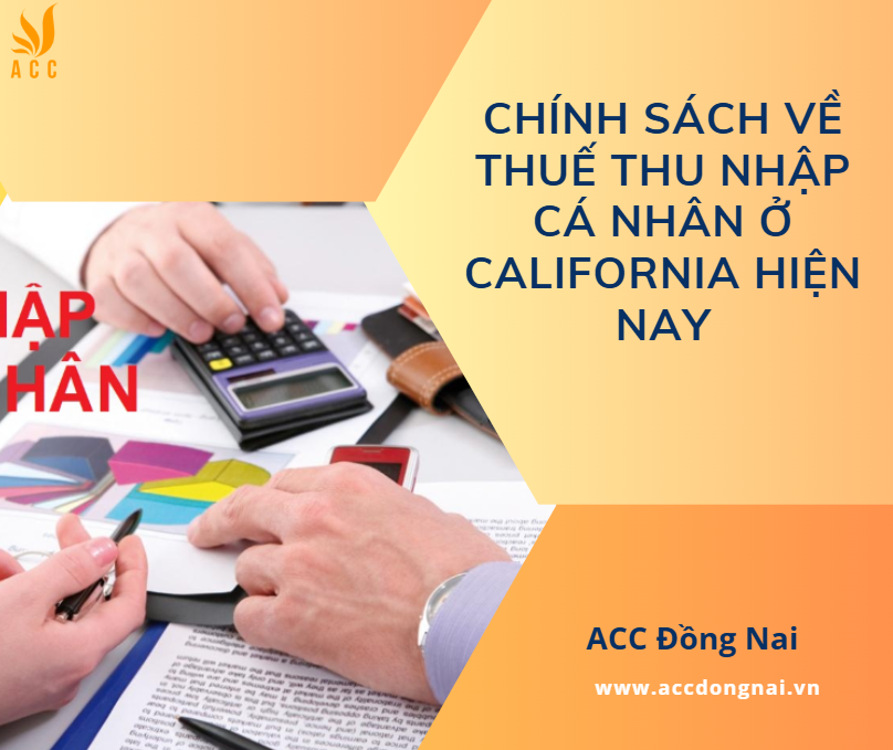 Chính sách về thuế thu nhập cá nhân ở California hiện nay