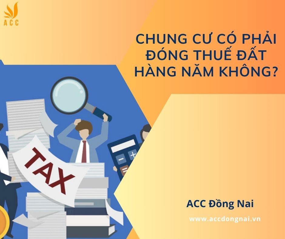 Chung cư có phải đóng thuế đất hàng năm không?