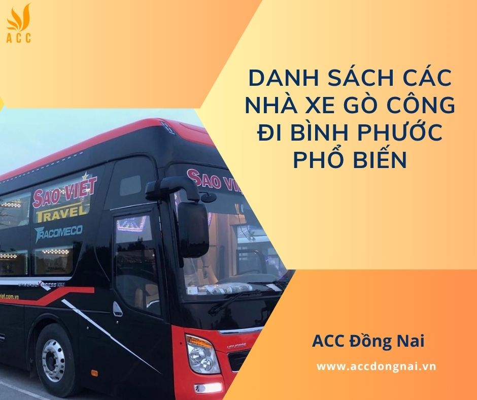 Danh sách các nhà xe Gò Công đi Bình Phước phổ biến