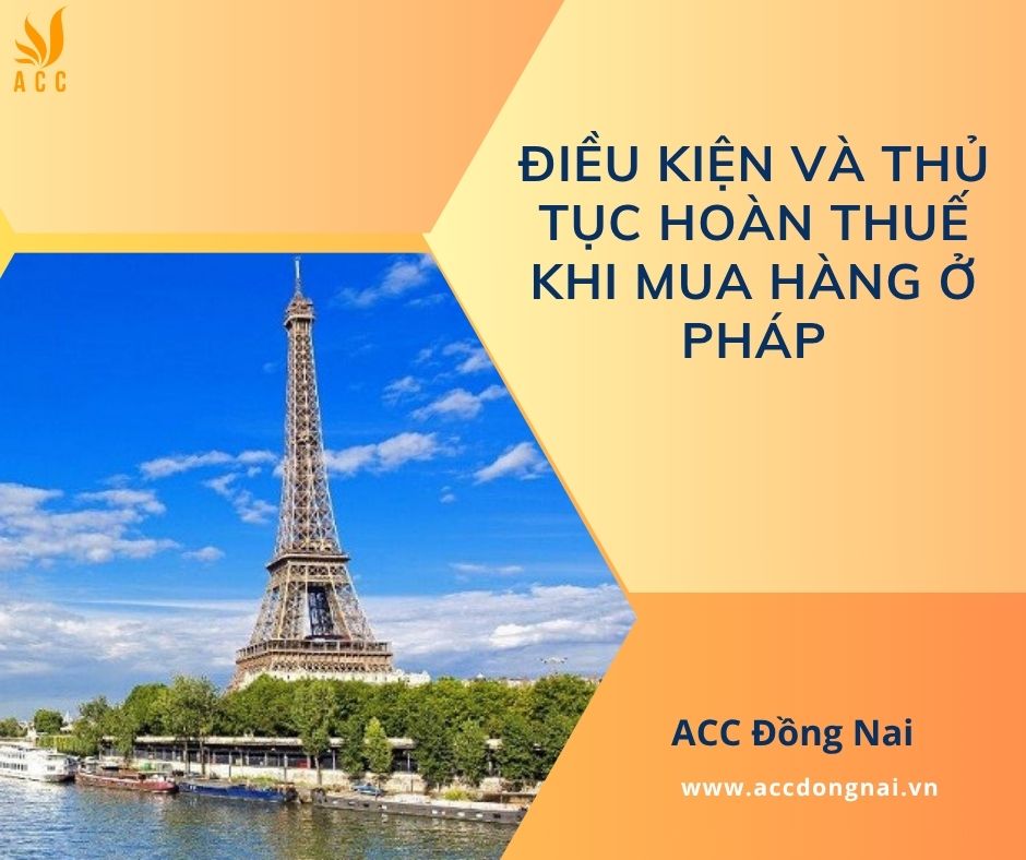 Điều kiện và thủ tục hoàn thuế khi mua hàng ở Pháp
