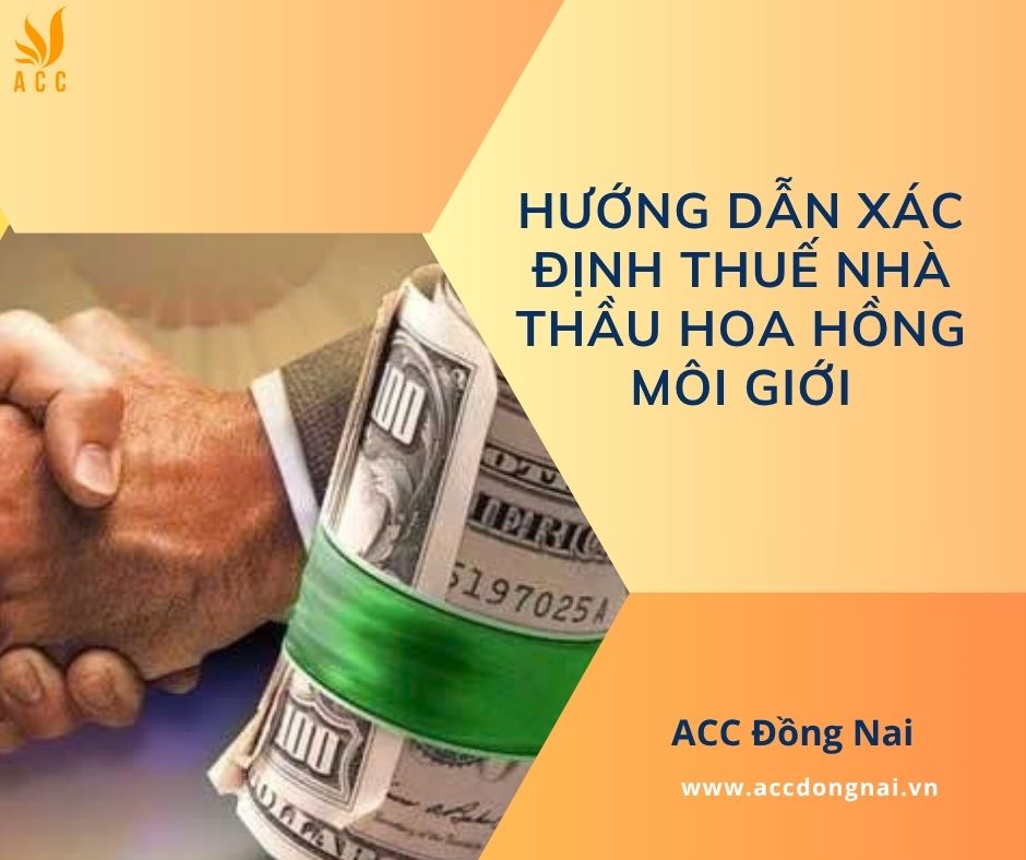 Hướng dẫn xác định thuế nhà thầu hoa hồng môi giới