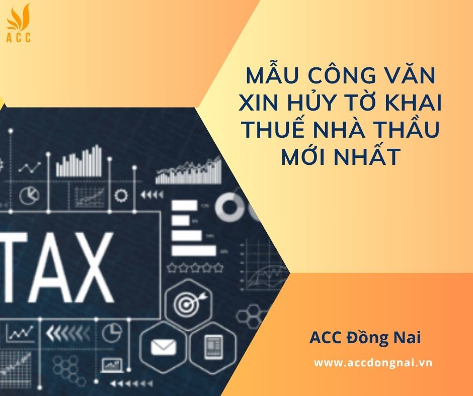 Mẫu công văn xin hủy tờ khai thuế nhà thầu mới nhất