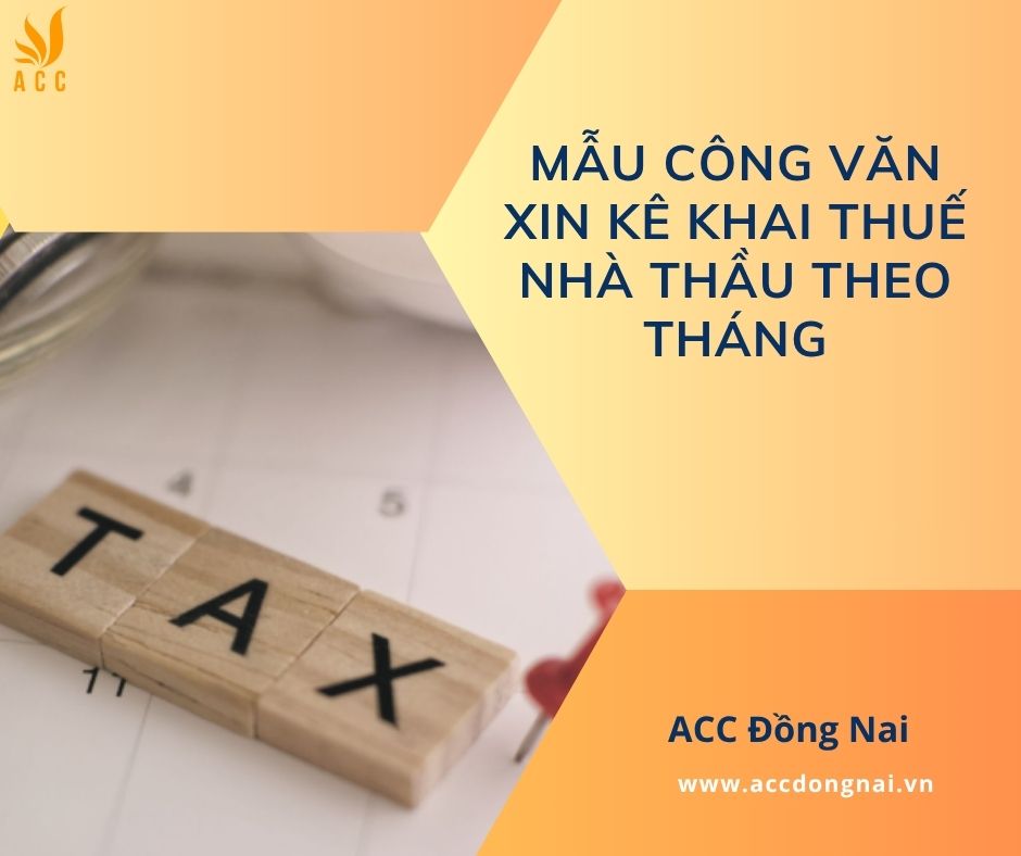 Mẫu công văn xin kê khai thuế nhà thầu theo tháng