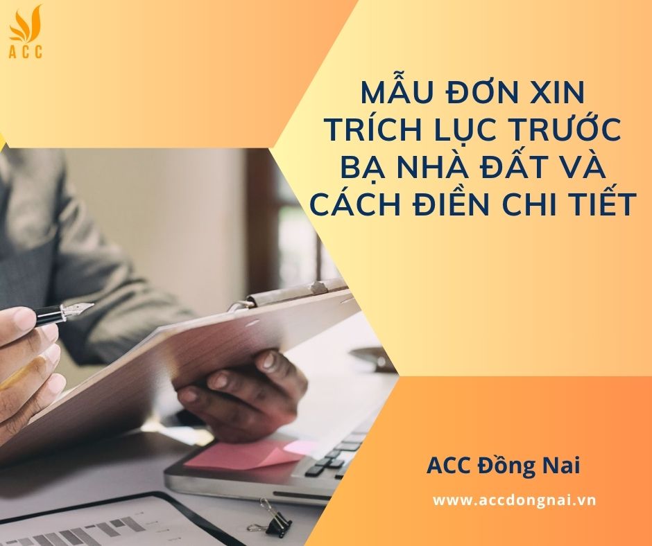 Mẫu đơn xin trích lục trước bạ nhà đất​ và cách điền chi tiết