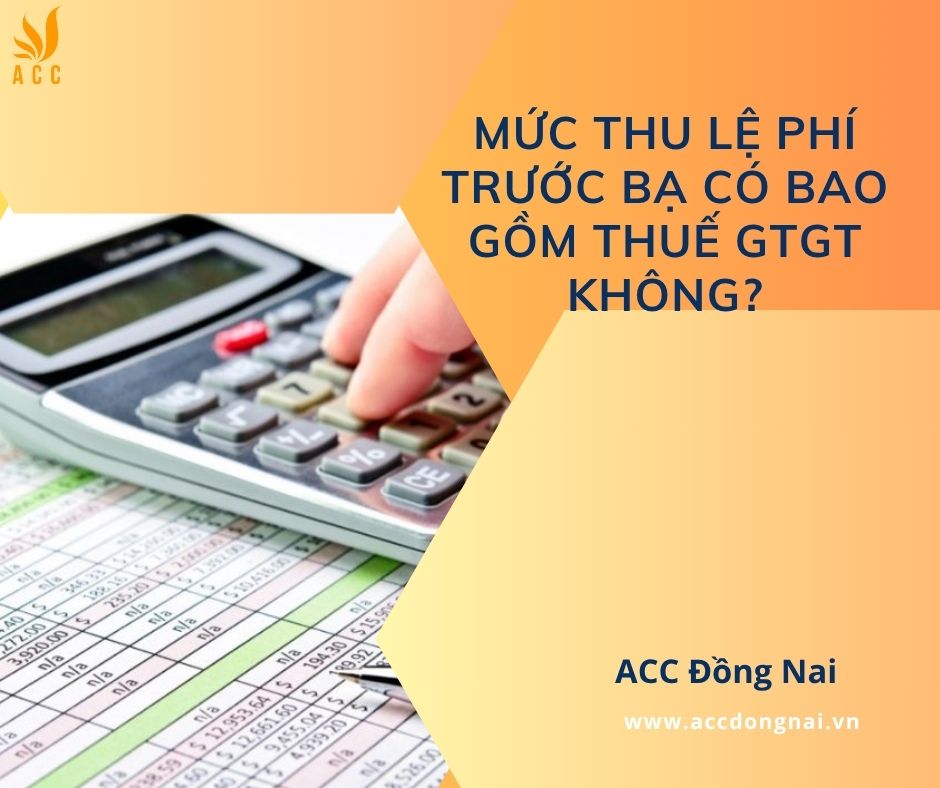 Mức thu lệ ph&iacute; trước bạ c&oacute; bao gồm thuế GTGT kh&ocirc;ng?
