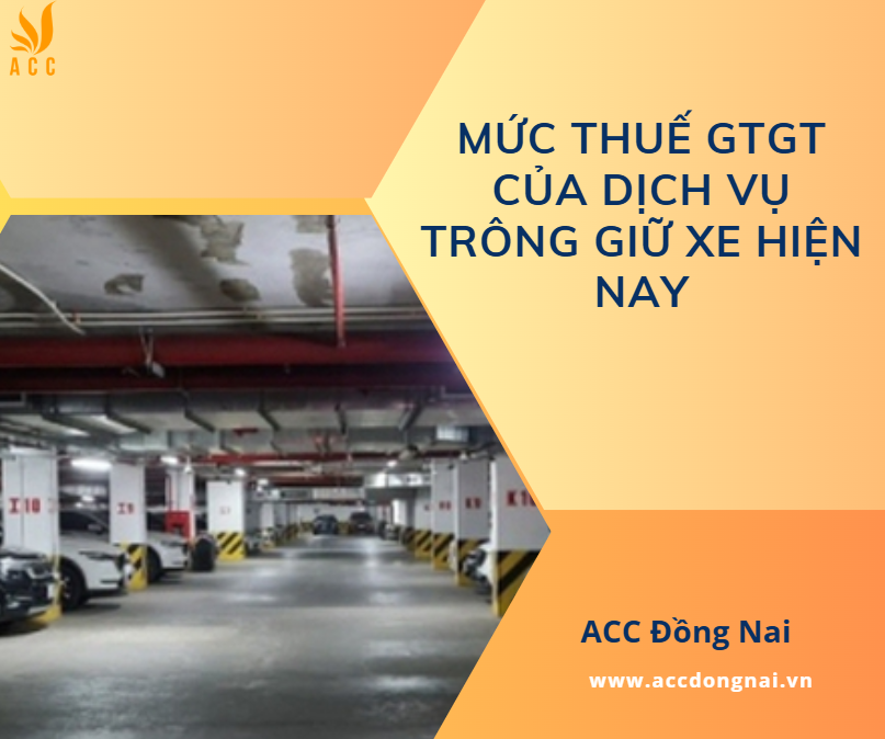 Mức thuế GTGT của dịch vụ trông giữ xe hiện nay