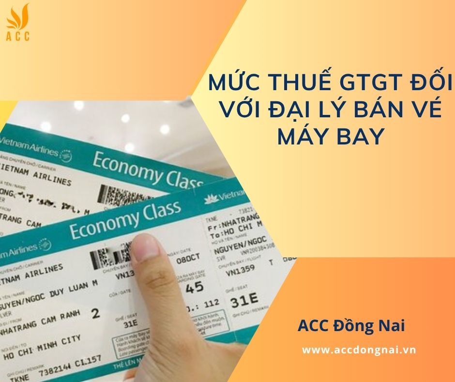 Mức thuế GTGT đối với đại lý bán vé máy bay