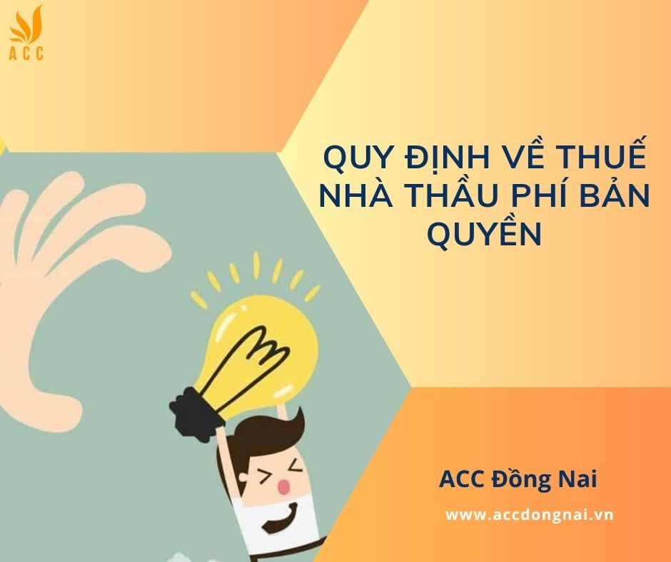 Quy định về thuế nhà thầu phí bản quyền