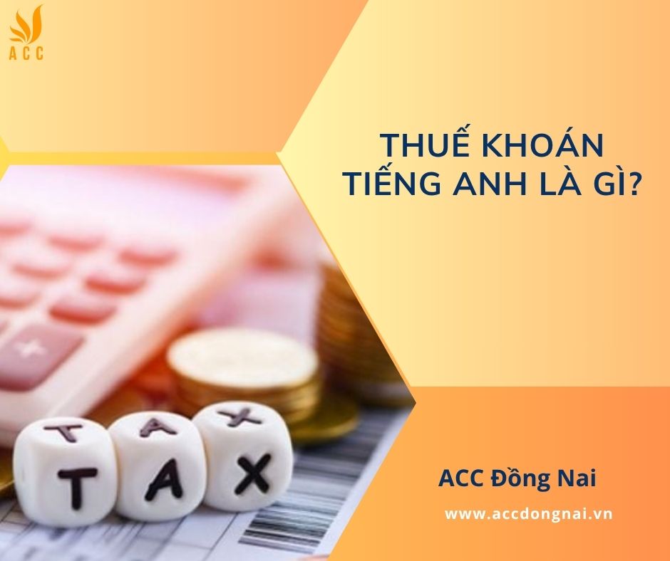 Thuế khoán tiếng Anh là gì?