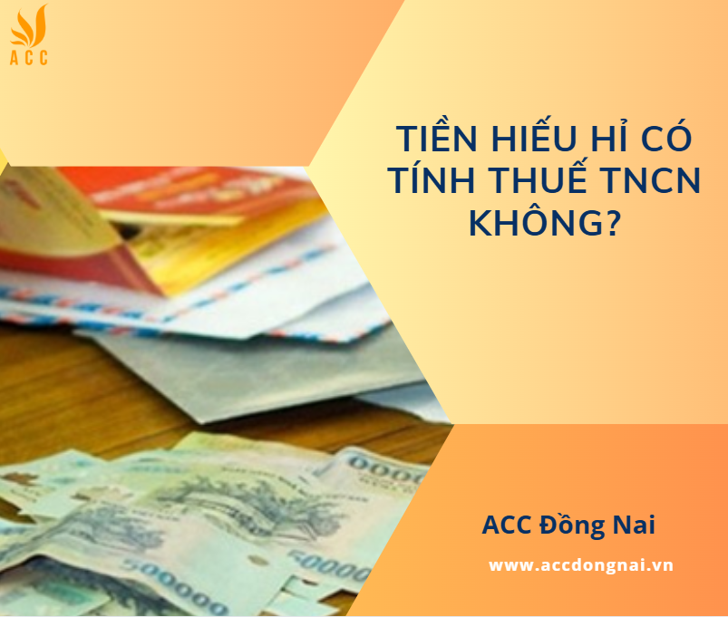 Tiền hiếu hỉ có tính thuế TNCN không?