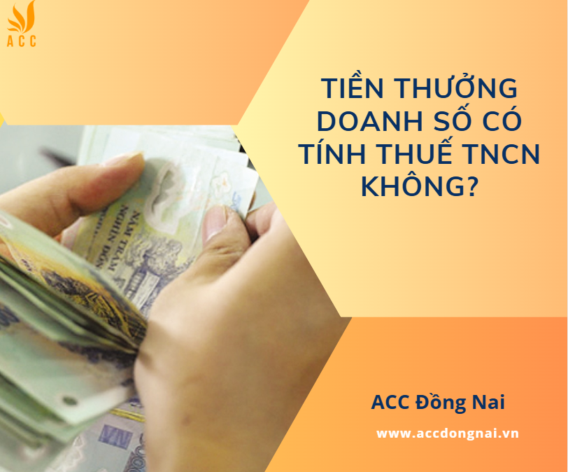 Tiền thưởng doanh số có tính thuế TNCN không?