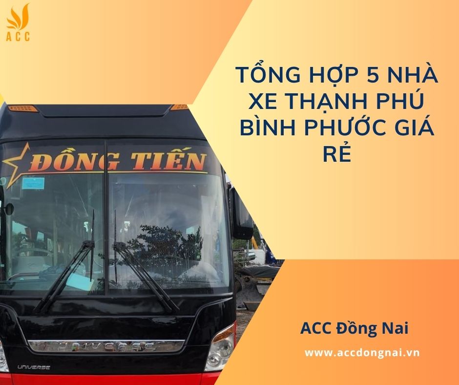 Tổng hợp 5 nhà xe Thạnh Phú Bình Phước giá rẻ