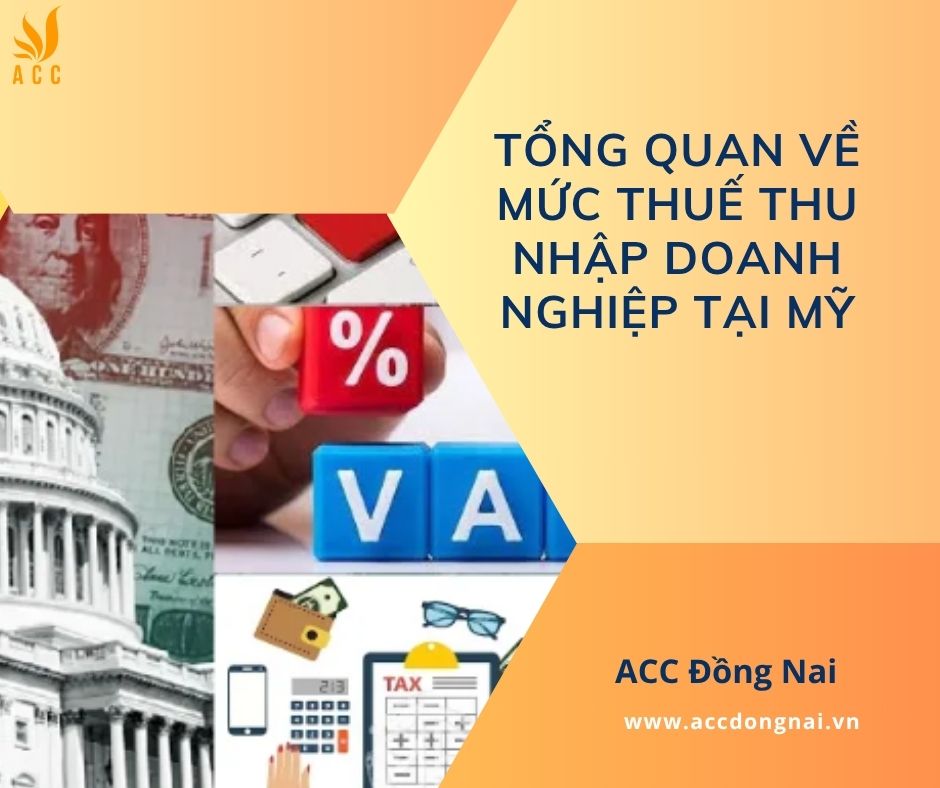 Tổng quan về mức thuế thu nhập doanh nghiệp tại Mỹ