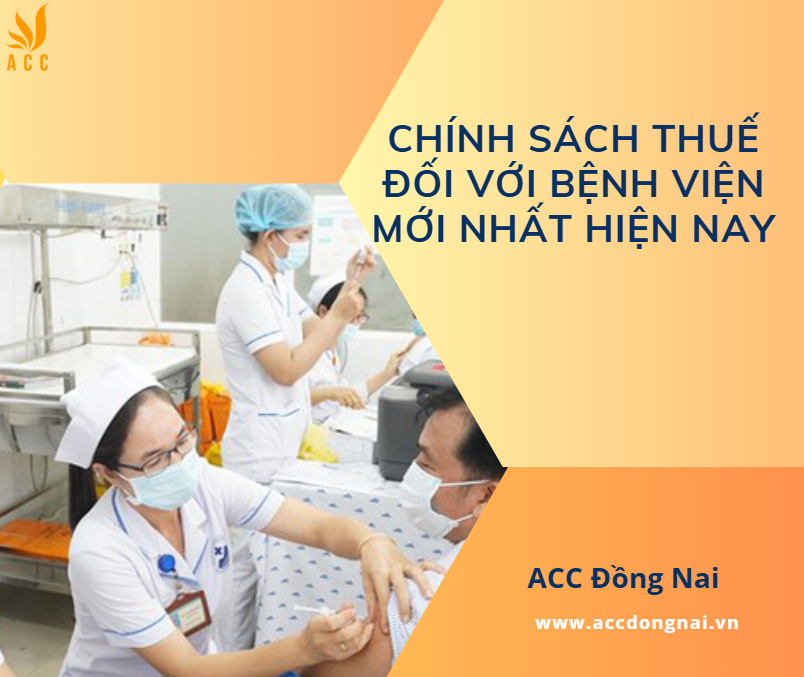 Chính sách thuế đối với bệnh viện mới nhất hiện nay