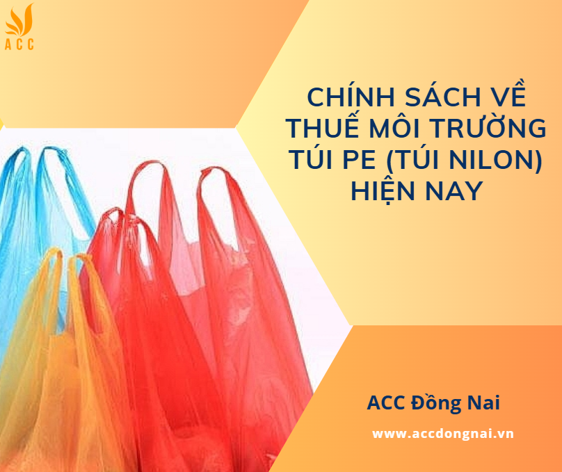 Chính sách về thuế môi trường túi PE (túi nilon) hiện nay