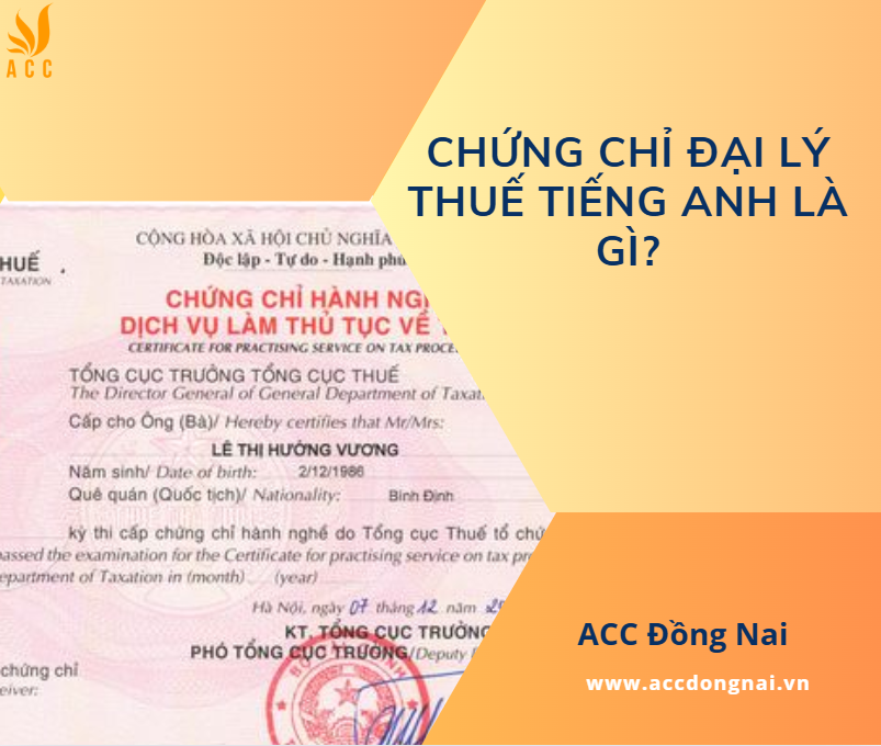 Chứng chỉ đại lý thuế tiếng Anh là gì?