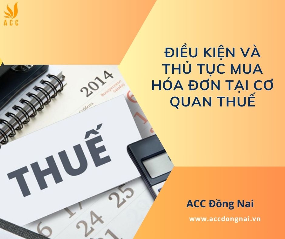 Điều kiện và thủ tục mua hóa đơn tại cơ quan thuế