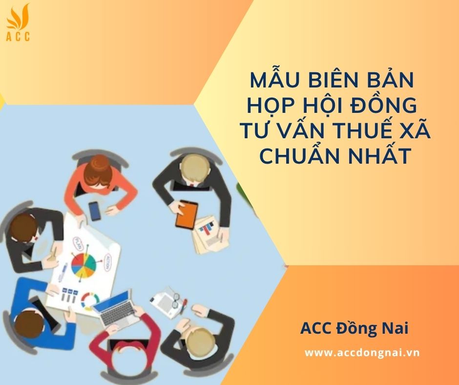 Mẫu biên bản họp hội đồng tư vấn thuế xã chuẩn nhất