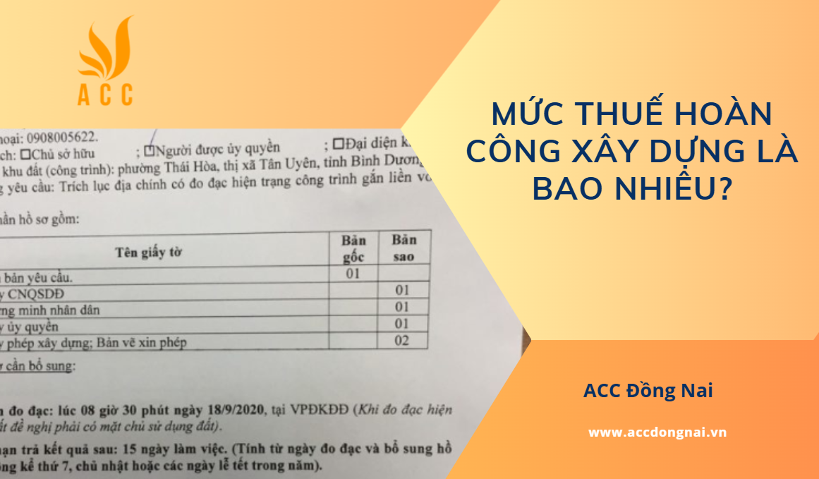 Mức thuế hoàn công xây dựng là bao nhiêu?
