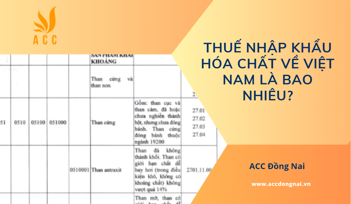 Thuế nhập khẩu hóa chất về Việt Nam là bao nhiêu?